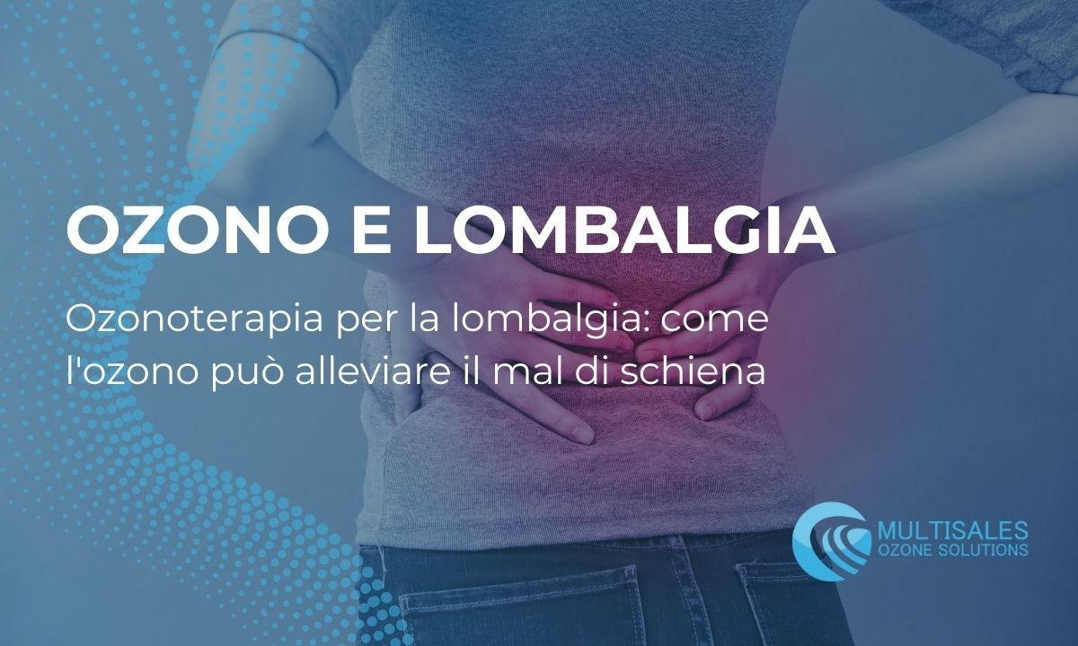 Ozonoterapia per la lombalgia: Allevia il mal di schiena