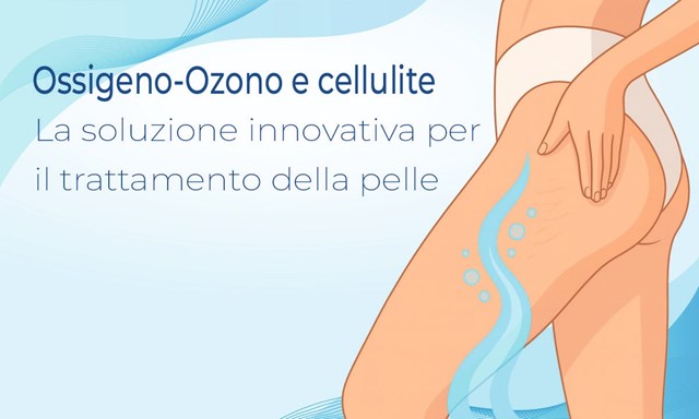 Ozono e cellulite: Una soluzione innovativa | Blog