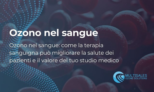 Ozono nel sangue: Come migliora la salute e la pratica medica | Blog