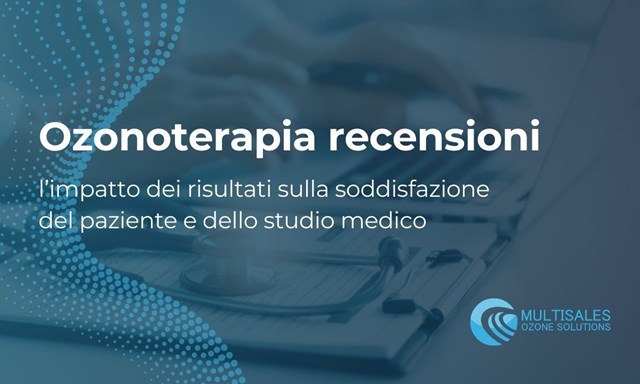 Ozonoterapia recensioni: Cosa dicono i pazienti e i medici | Blog