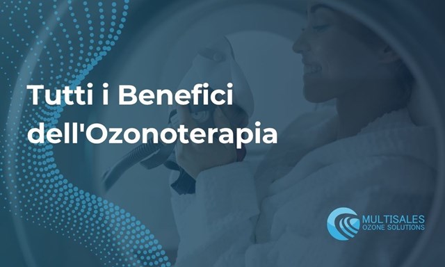 Benefici Ozono Terapia: Indicazioni e Risultati Clinici | Blog