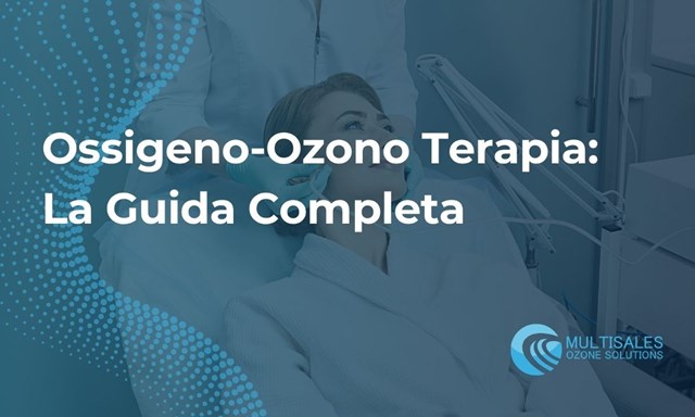 Guida definitiva all'Ossigeno-Ozono Terapia: Scienza e Pratica | Blog